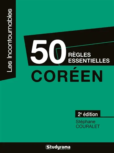 Coréen : 50 règles essentielles