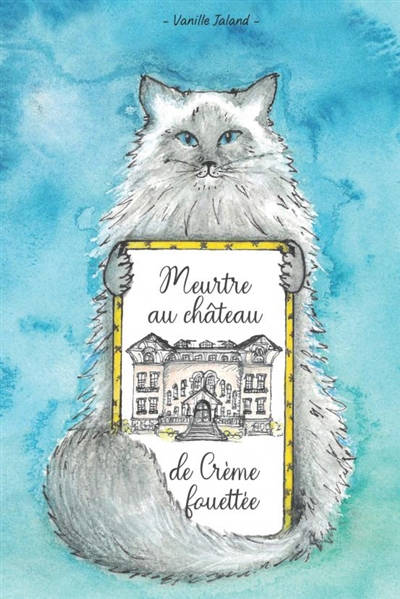 Meurtre au château de Crème...