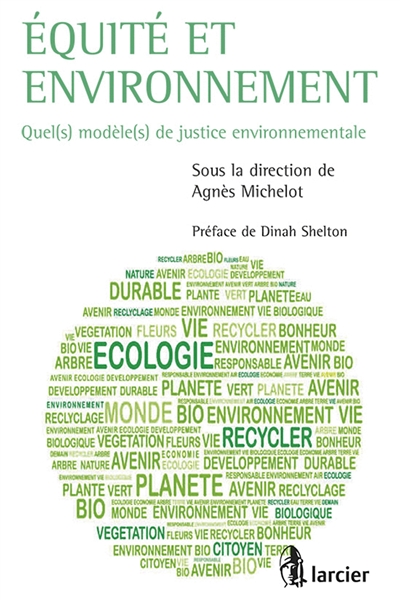 Equité et environnement : quel(s) modèle(s) de justice environnementale ?