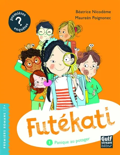Futékati. Vol. 1. Panique au potager