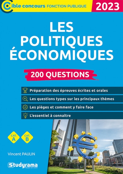 Les politiques économiques : 200 questions, cat. A, cat. B : 2023