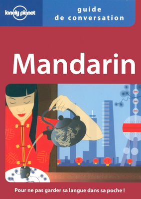 Mandarin : guide de conversation