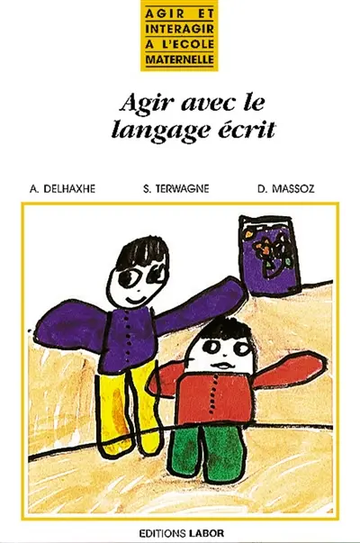 Agir avec le langage écrit