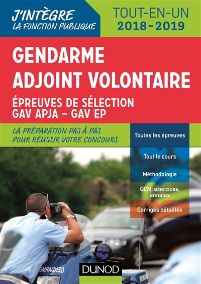 Gendarme adjoint volontaire : épreuves de sélection GAV APJA-GAV EP : tout-en-un, 2018-2019
