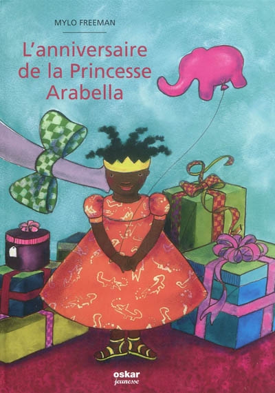 L'anniversaire de la princesse Arabella