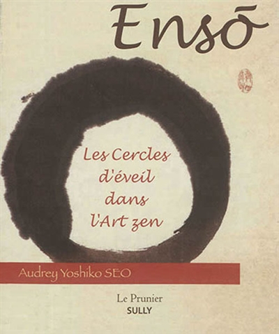 Ensô : les cercles d'éveil...