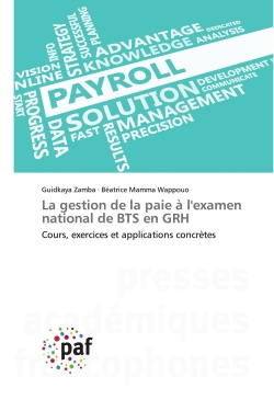 La gestion de la paie à l'examen national de BTS en GRH : Cours, exercices et applications concrètes
