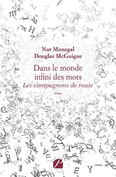 Dans le monde infini des mots : Les compagnons de route