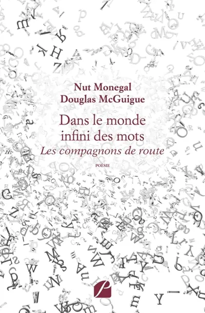 Dans le monde infini des mots : Les compagnons de route