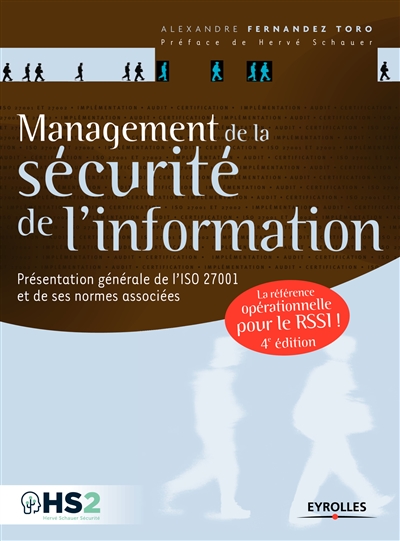 Management de la sécurité de l'information : présentation générale de l'ISO 27001 et de ses normes associées