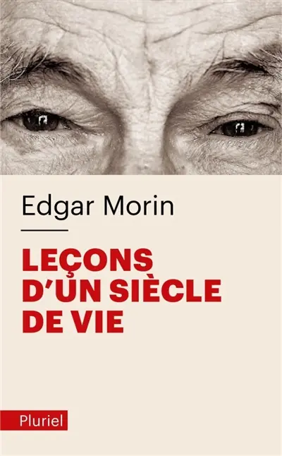 Leçons d'un siècle de vie
