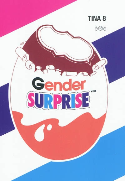 Tina, n° 8. Gender surprise