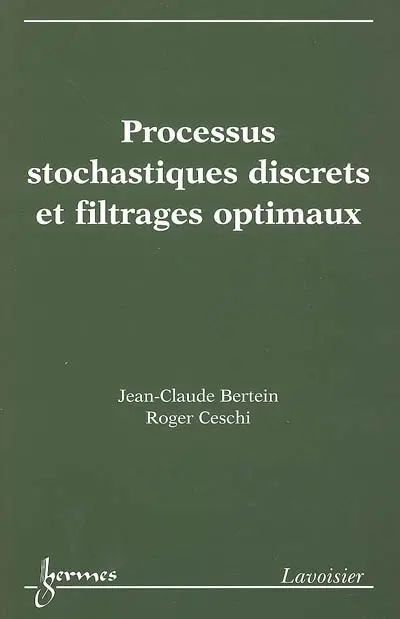 Processus stochastiques discrets et filtrages optimaux