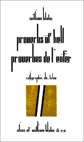 Proverbes de l'enfer. Proverbs of hell