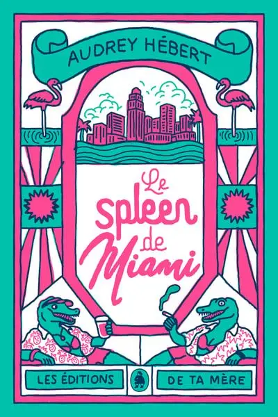 Le spleen de Miami