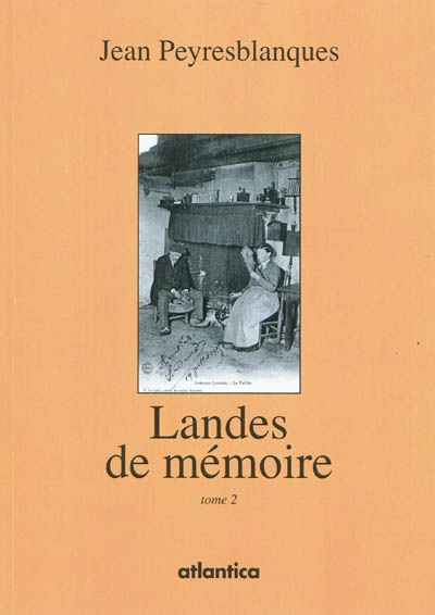 Landes de mémoire. Vol. 2