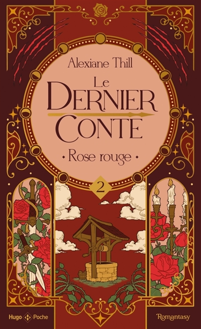 Le dernier conte. Vol. 2. Rose rouge