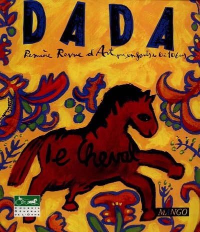 Dada, n° 40. Le cheval dans l'art
