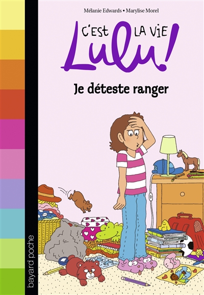 C'est la vie, Lulu !. Vol. 33. Je déteste ranger