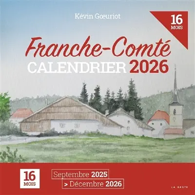 Franche-Comté : calendrier 2026 : 16 mois, septembre 2025-décembre 2026