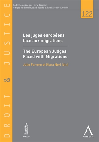 Les juges européens face aux migrations. The European judges faced with migrations