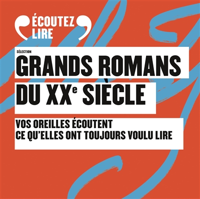 Grands romans du XXe siècle : coffret audio