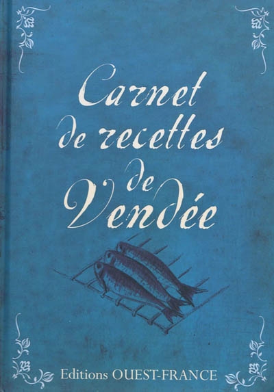 Carnet de recettes de Vendée