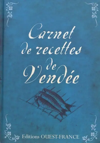 Carnet de recettes de Vendée