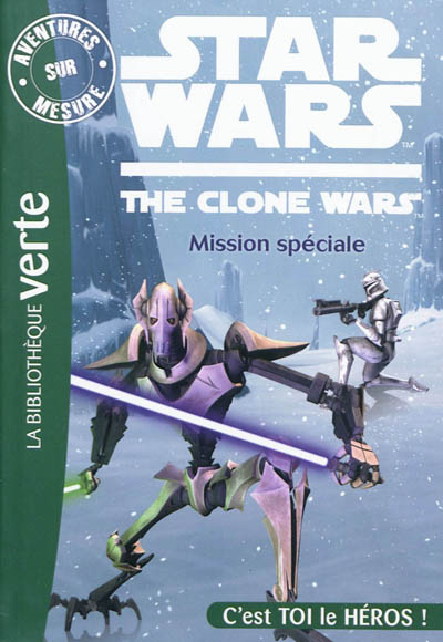 Aventures sur Mesure 07 - Star Wars - Clone Wars 3, Mission spéciale