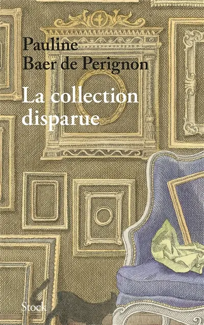 La collection disparue : récit