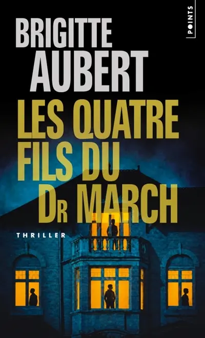 Les quatre fils du Dr March