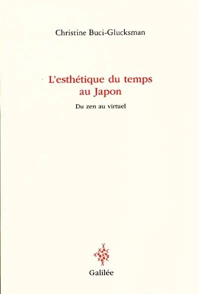 L'esthétique du temps au Japon : du zen au virtuel