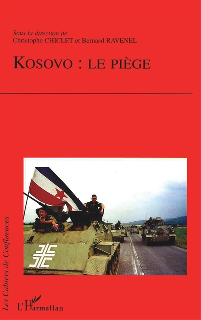 Kosovo, le piège