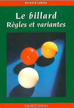 Le billard : règles et variantes