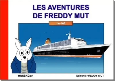 Les aventures de Freddy Mut. Vol. 4. Le défi
