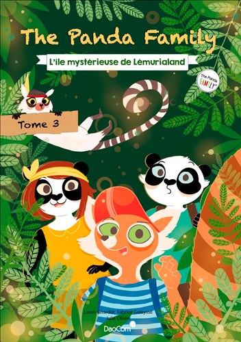 The Panda family. Vol. 3. L'île mystérieuse de Lémurialand