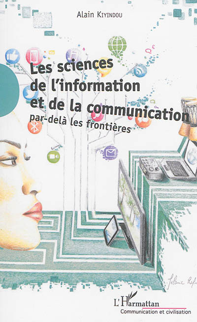 Les sciences de l'information et de la communication : par-delà les frontières