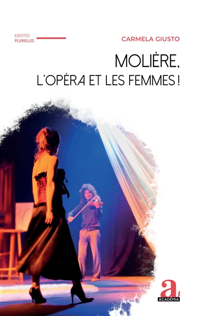 Molière, l'opéra et les...