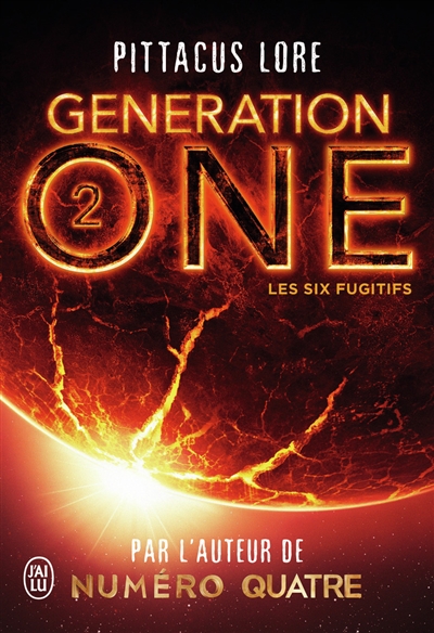 Generation one. Vol. 2. Les six fugitifs