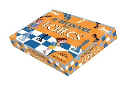 Je découvre les échecs