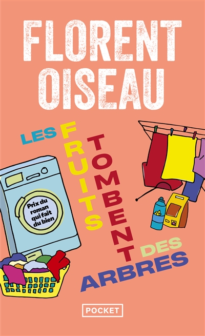 Les fruits tombent des arbres