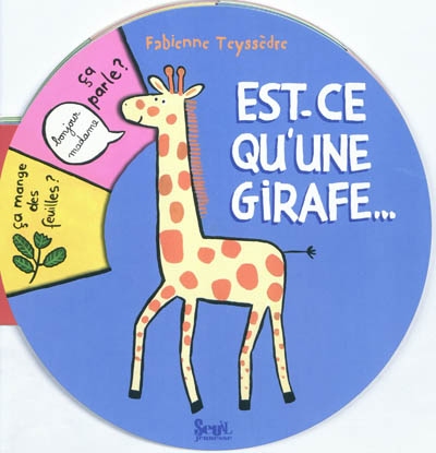 Est-ce qu'une girafe ?