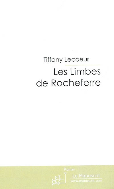 Les limbes de Rocheferre : roman fantastique. Vol. 2. Noël