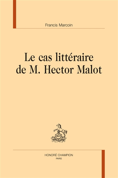 Le cas littéraire de M. Hector Malot