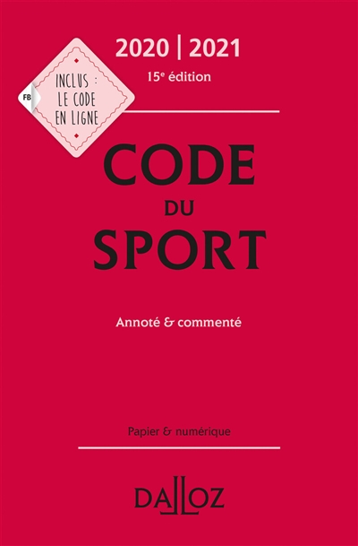 Code du sport 2020-2021 : annoté et commenté