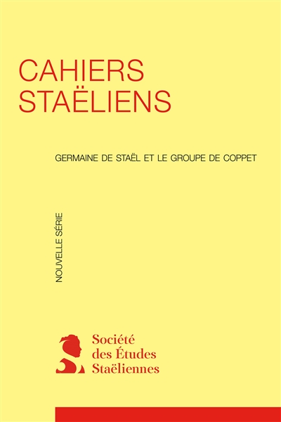 Cahiers staëliens, n° 51. Madame de Staël du XIXe siècle à l'agrégation