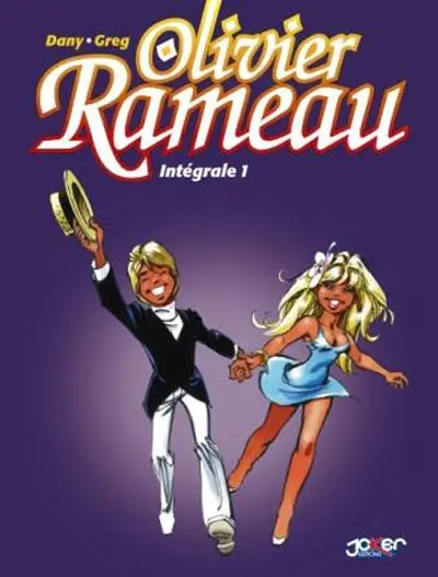 Olivier Rameau : intégrale. Vol. 1