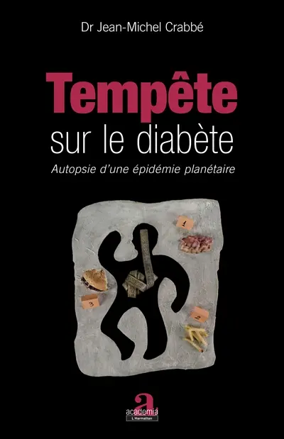 Tempête sur le diabète : autopsie d'une épidémie planétaire