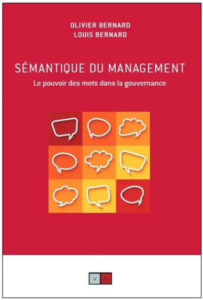 Sémantique du management : le pouvoir des mots dans la gouvernance