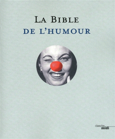 La bible de l'humour
